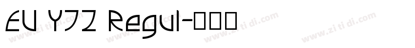 EU YT2 Regul字体转换